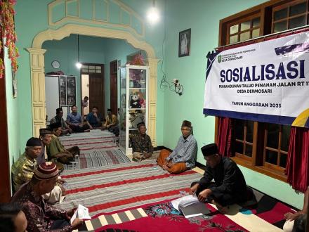 SOSIALISASI PEMBANGUNAN TALUD PENAHAN TANAH RT. 11 RW. 04 DESA DERMOSARI